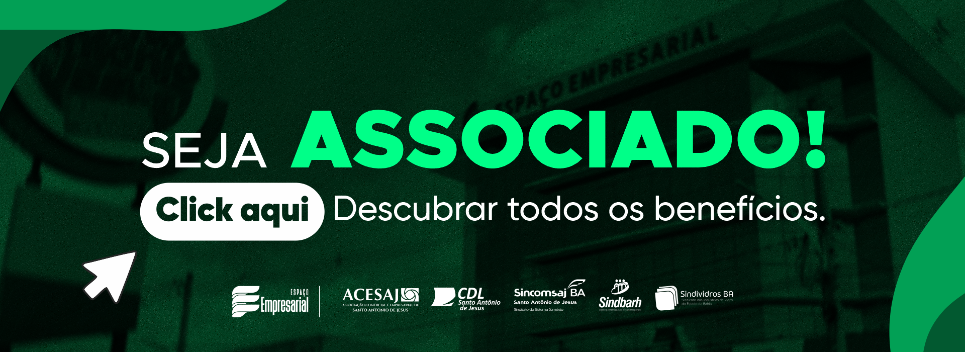 BANNER ESPACO EMPRESARIAL SEJA ASSOCIADO